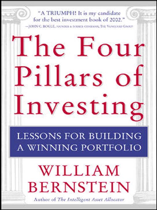 Title details for The Four Pillars of Investing by William Bernstein - Available